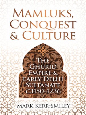 cover image of Mamluks, Conquest and Culture